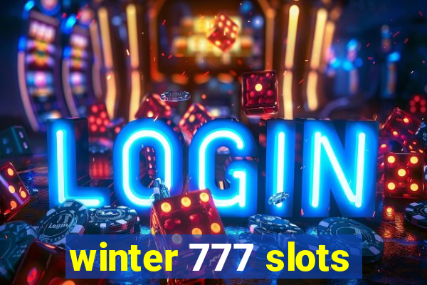 winter 777 slots